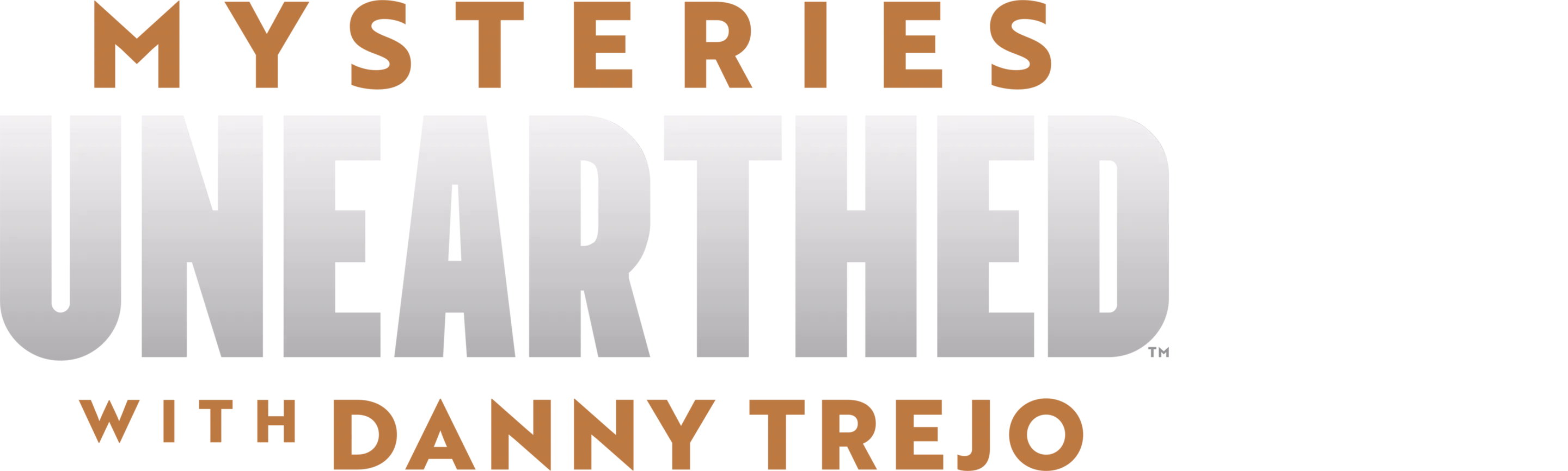 Mysteries Unearthed With Danny Trejo