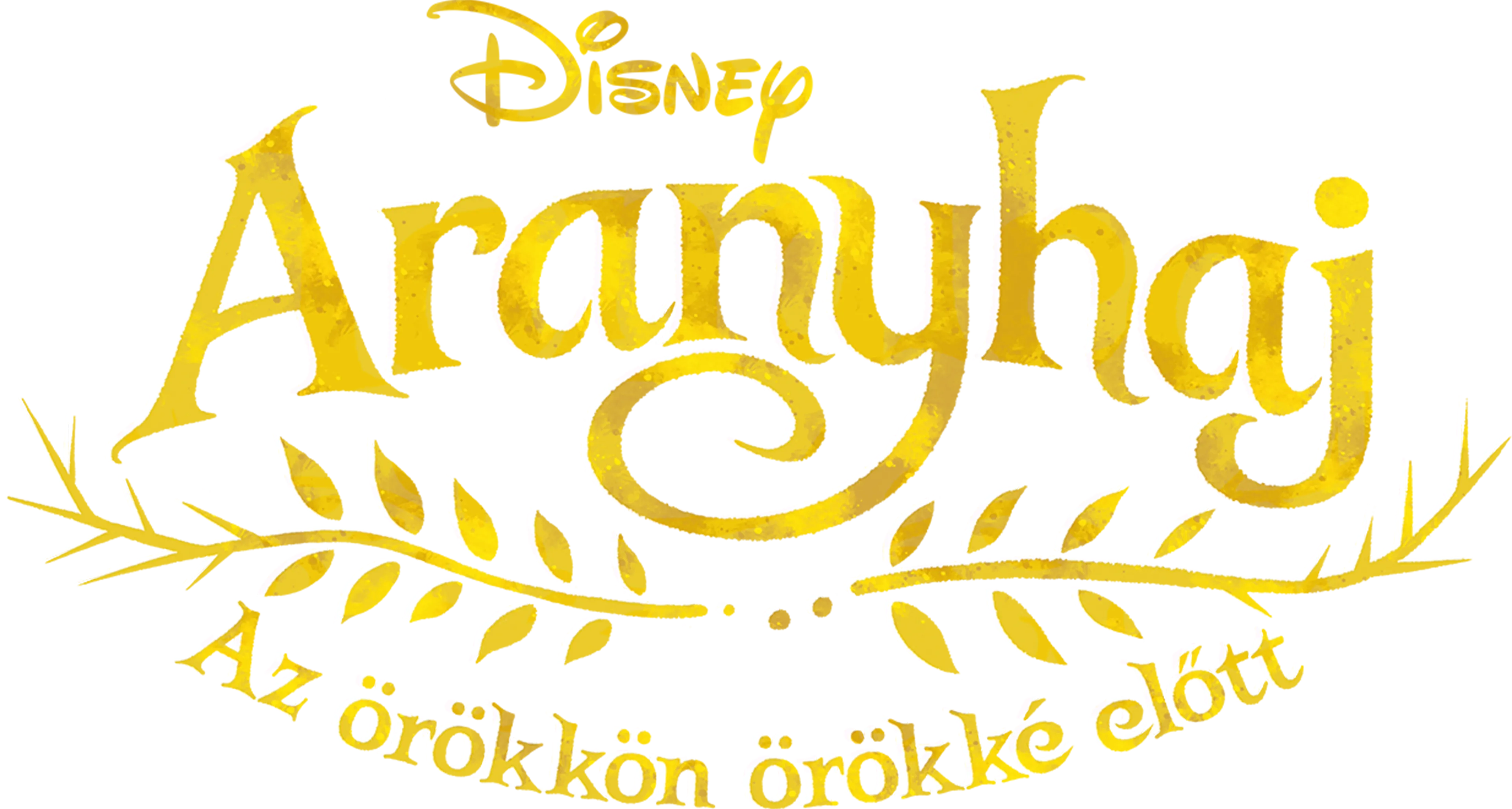 Aranyhaj: Az örökkön örökké előtt