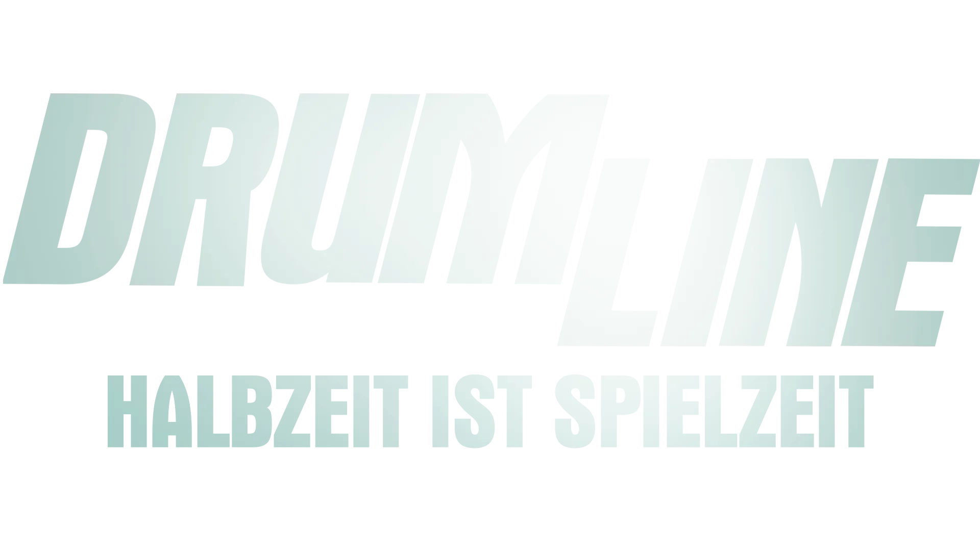 Drumline - Halbzeit ist Spielzeit