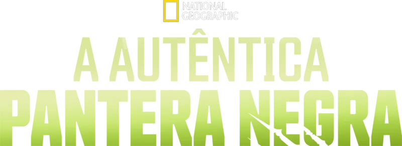 A Autêntica Pantera Negra