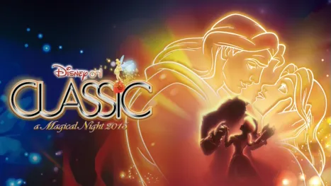 thumbnail - Disney On Classic: A Magical Night 2015 Concert Tour