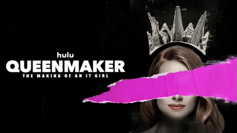 thumbnail - Queenmaker: The Making of an It Girl