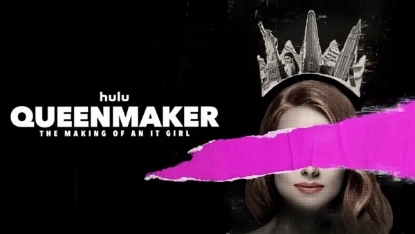 thumbnail - Queenmaker: The Making of an It Girl