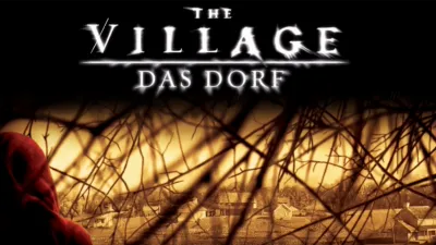 The Village – Das Dorf