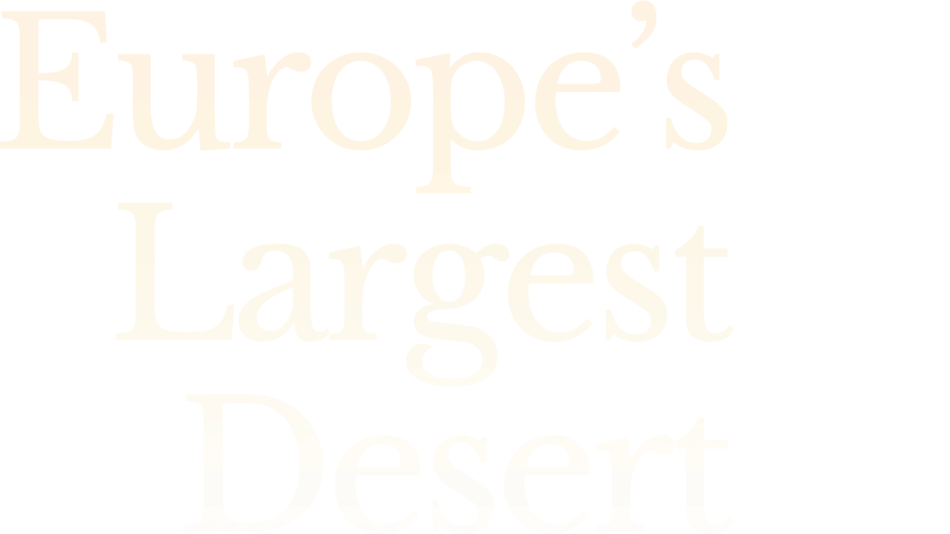 Europe's Largest Desert
