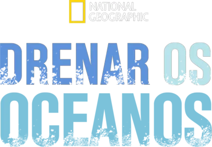 Drenar os Oceanos