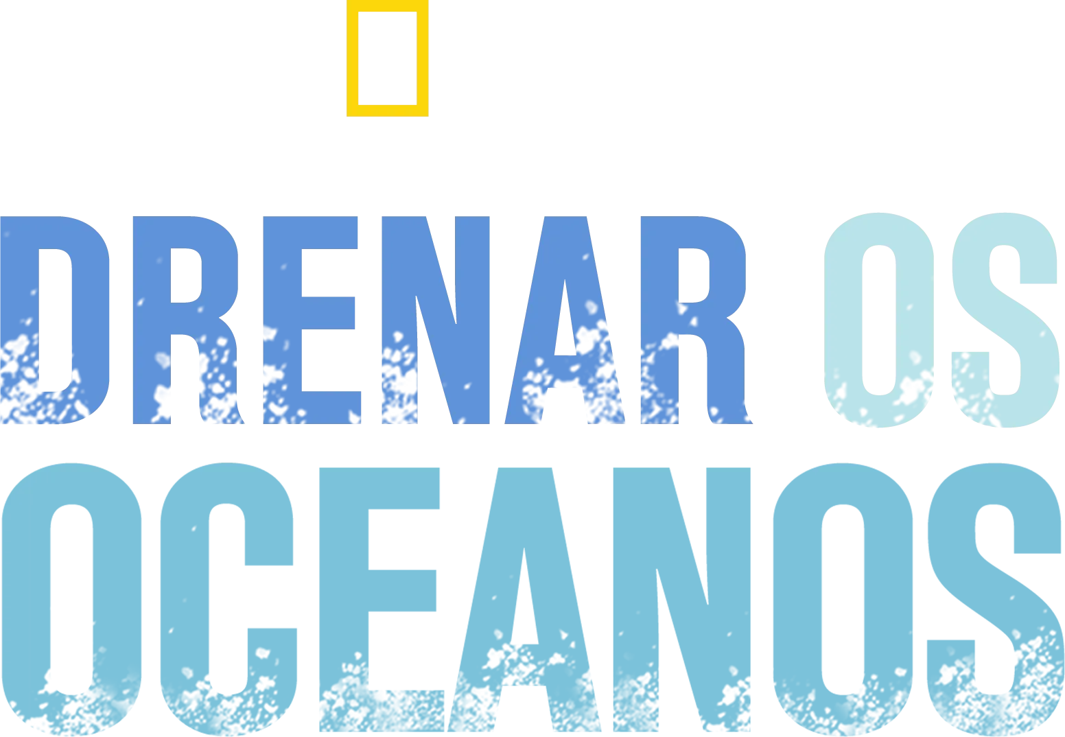 Drenar os Oceanos