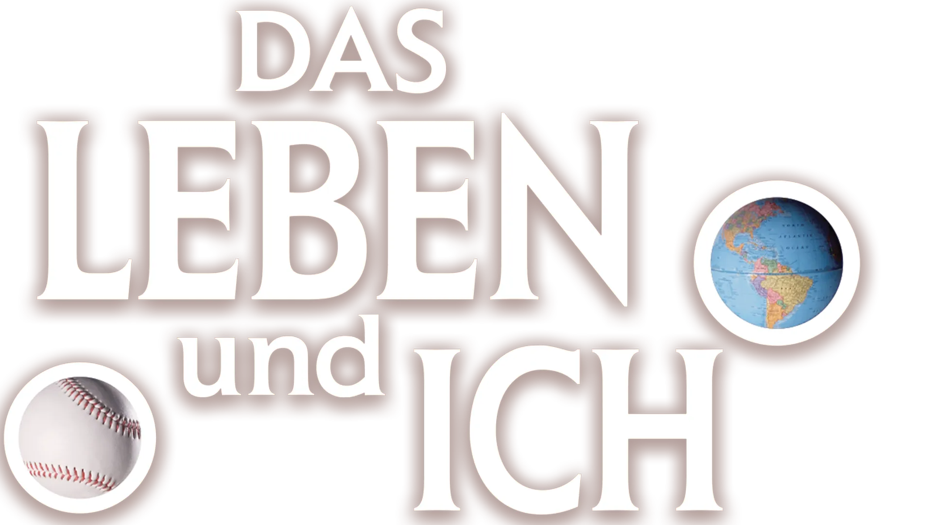 Das Leben und ich