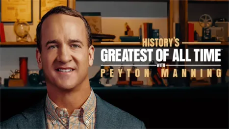 thumbnail - History's Greatest of All Time With Peyton Manning