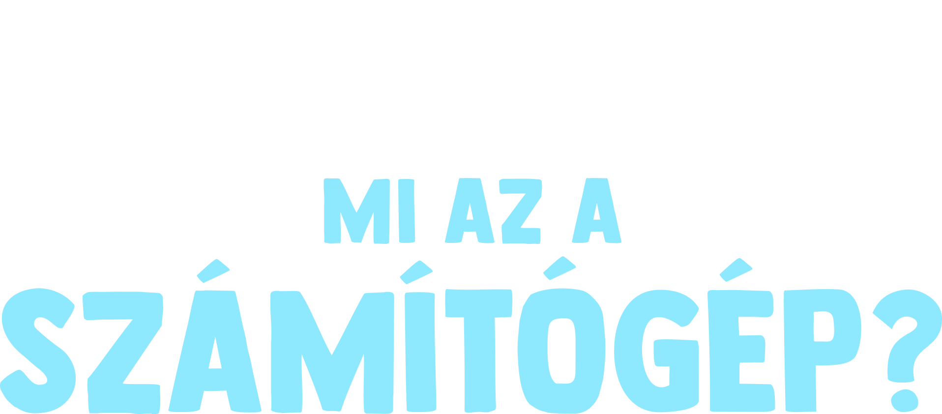 Villi villámkérdései: Mi az a számítógép?