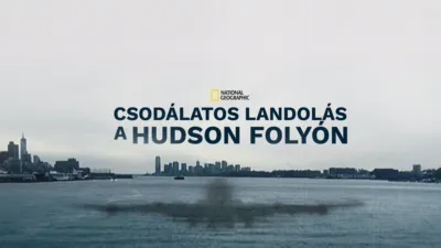 Csodálatos landolás a Hudson folyón