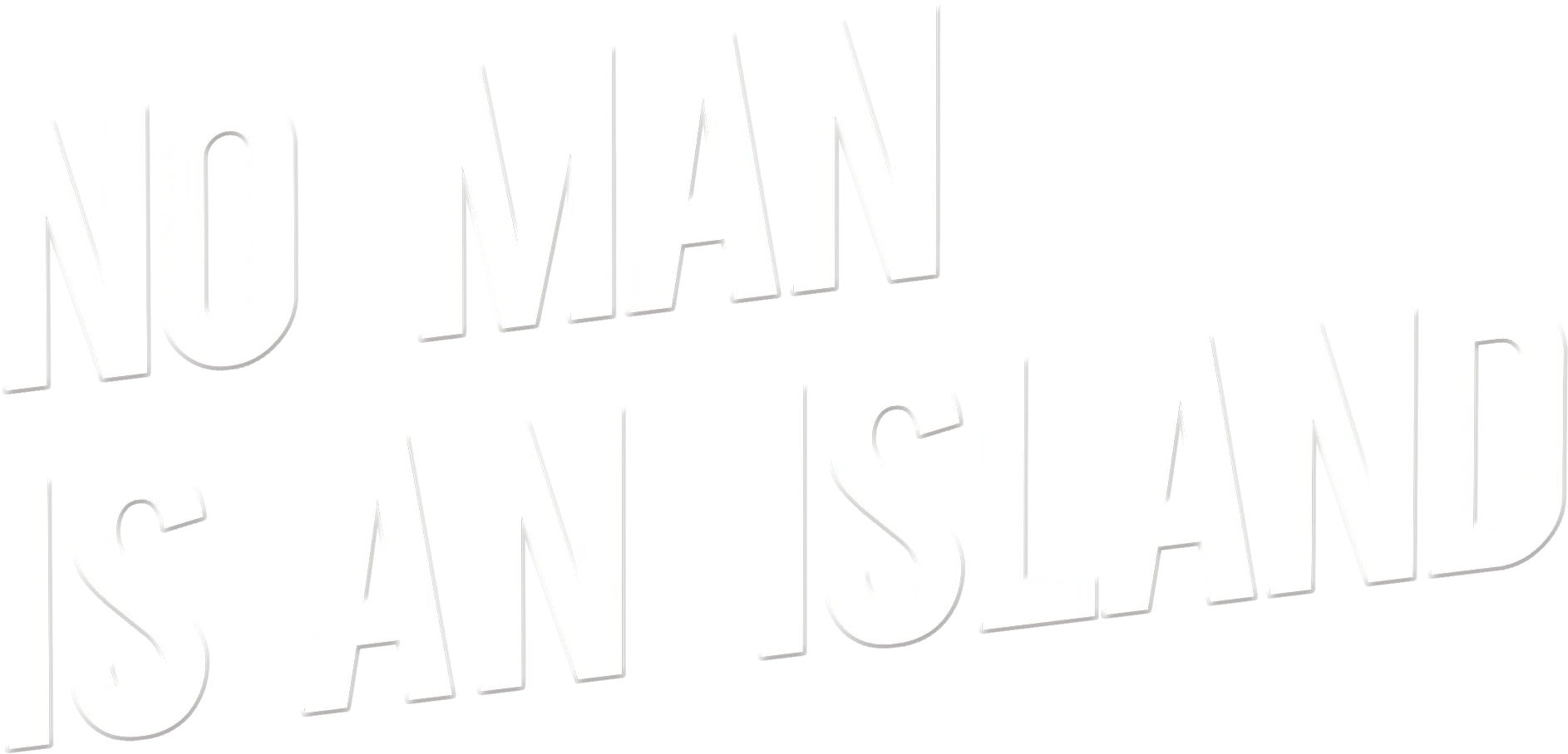No Man is an Island