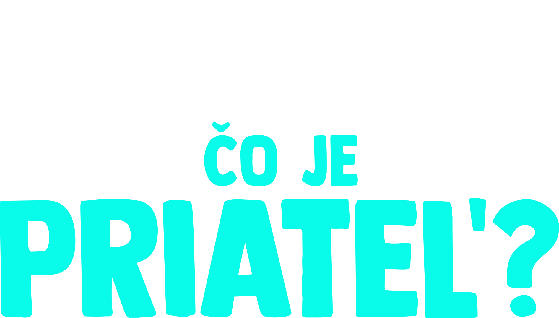 Vidlík kladie otázku: Čo je priateľ?