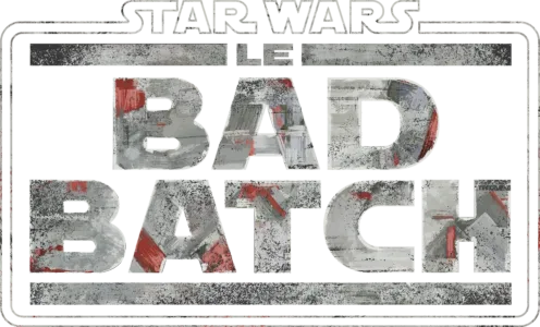 Star Wars : Le Bad Batch