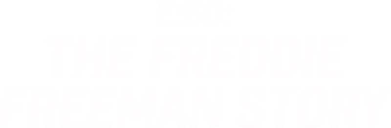The Freddie Freeman Story