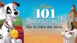 thumbnail - 101 Dalmatiens 2 : Sur la Trace des Héros