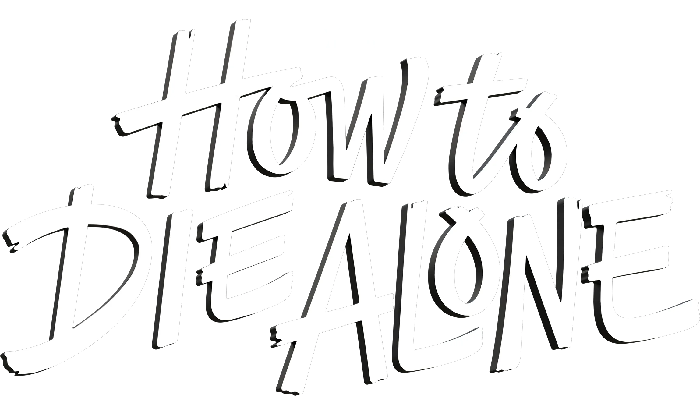How to Die Alone