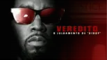 thumbnail - Veredito: O Julgamento de "Diddy"