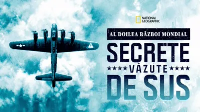 Al Doilea Război Mondial: Secrete Văzute de Sus