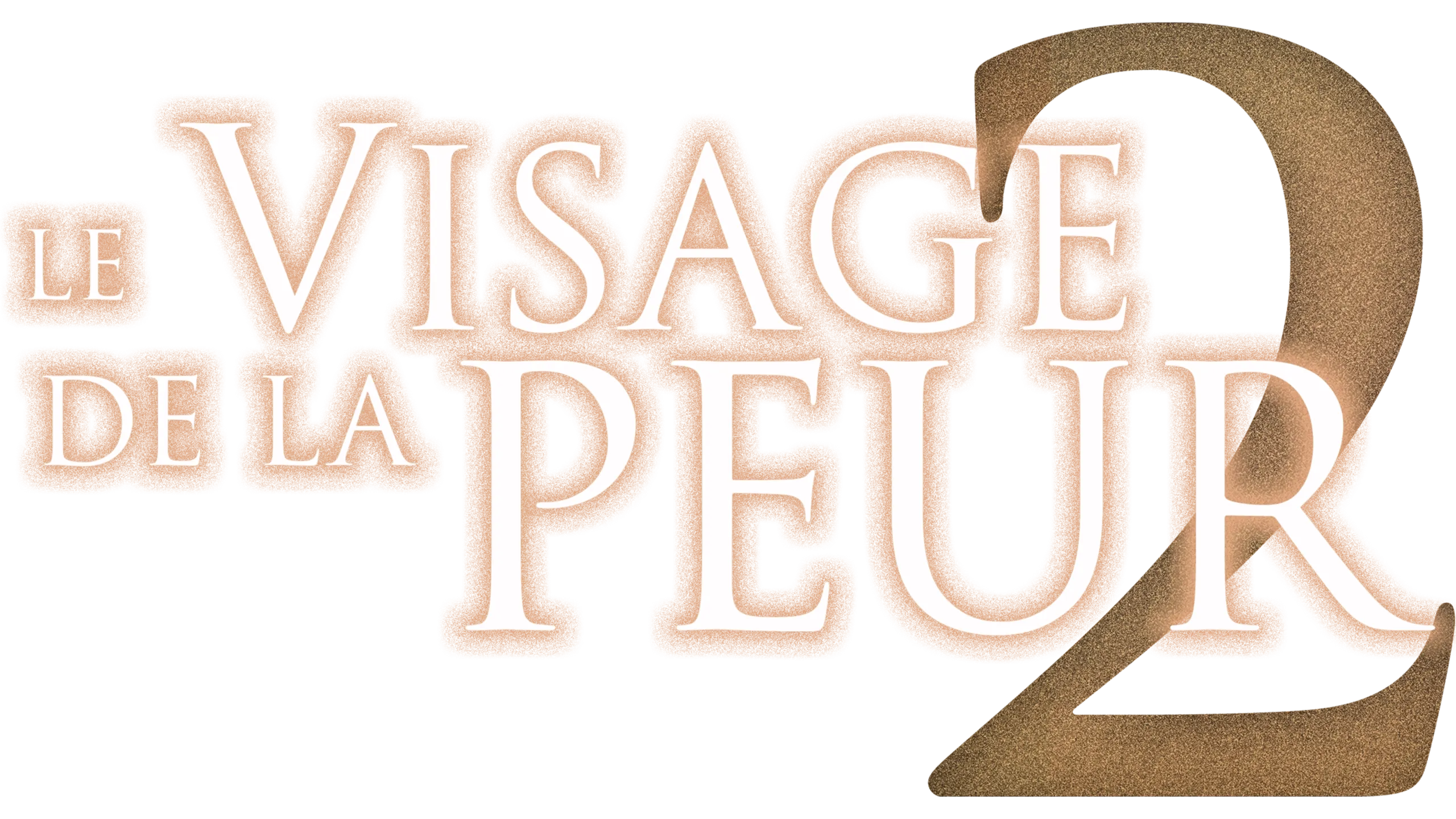 Le visage de la peur 2