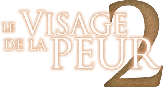 Le visage de la peur 2