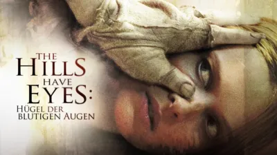 The Hills have Eyes: Hügel der blutigen Augen