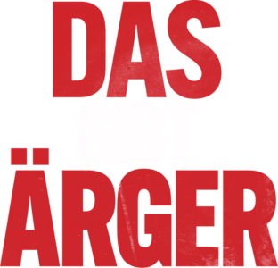 Das gibt Ärger
