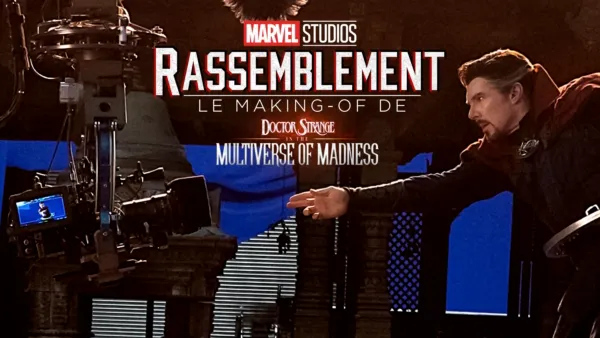 thumbnail - Le Making-of de Doctor Strange in the Multiverse of Madness