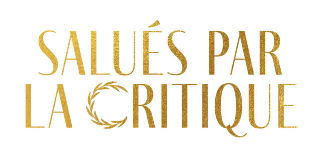 Salués par la critique
