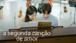 thumbnail - A Segunda Canção de Amor