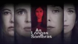 thumbnail - As Longas Sombras