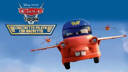 thumbnail - Cars Toon: Cricchetto pilota con brevetto