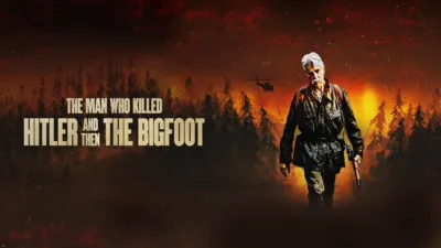 The Man Who Killed Hitler and Then the Bigfoot