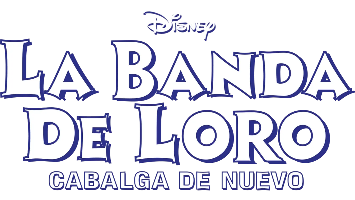 La Banda de Loro cabalga de nuevo