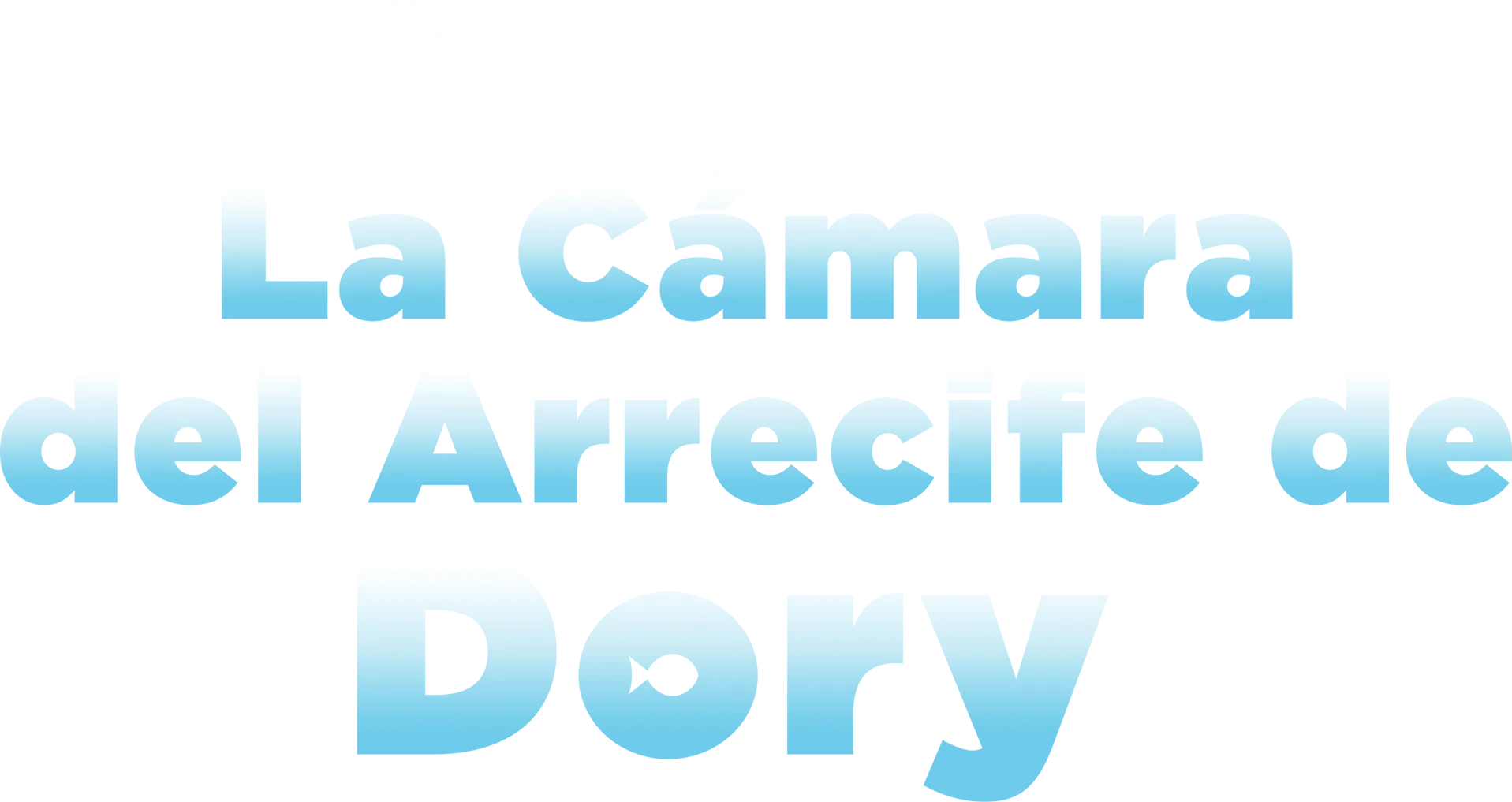 La cámara del arrecife de Dory