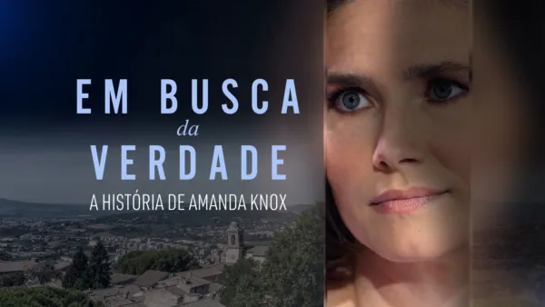 thumbnail - Em Busca da Verdade: A História de Amanda Knox