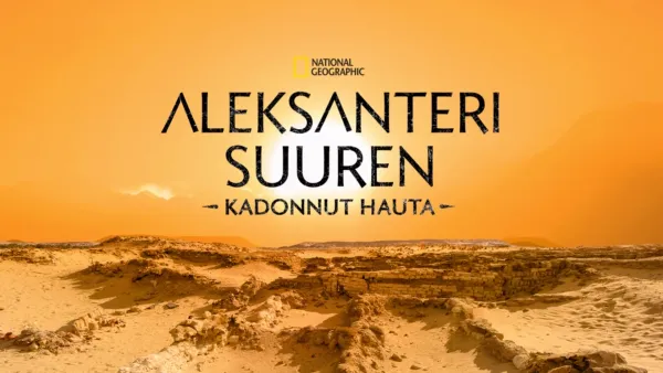 thumbnail - Aleksanteri Suuren kadonnut hauta