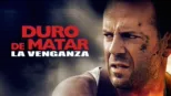 thumbnail - Duro de matar: La venganza