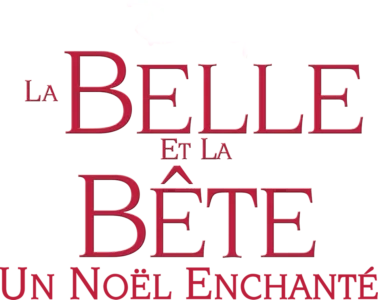La Belle et la Bête : Un Noël enchanté (Beauty and the Beast - The Enchanted Christmas)