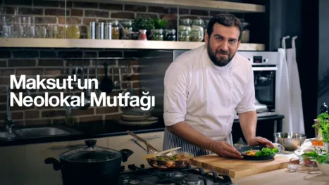 thumbnail - Maksut'un Neolokal Mutfağı