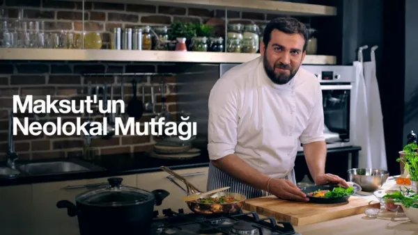 thumbnail - Maksut'un Neolokal Mutfağı