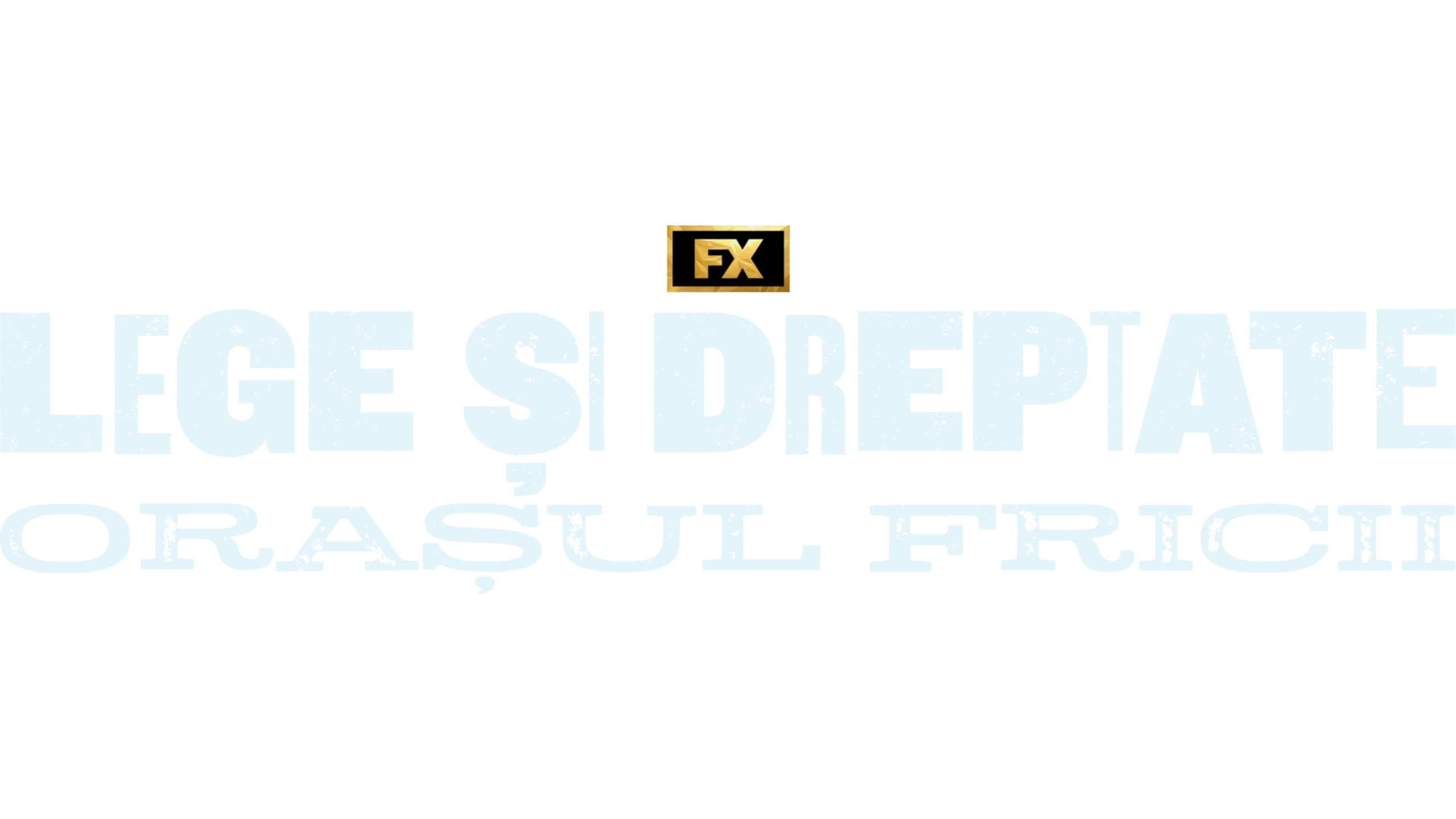 Lege și dreptate: Orașul Fricii