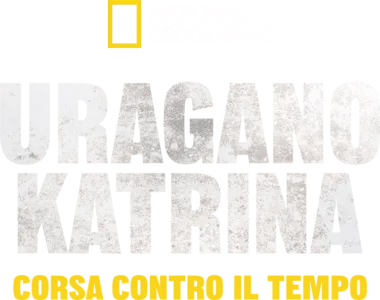 Uragano Katrina: Corsa contro il tempo