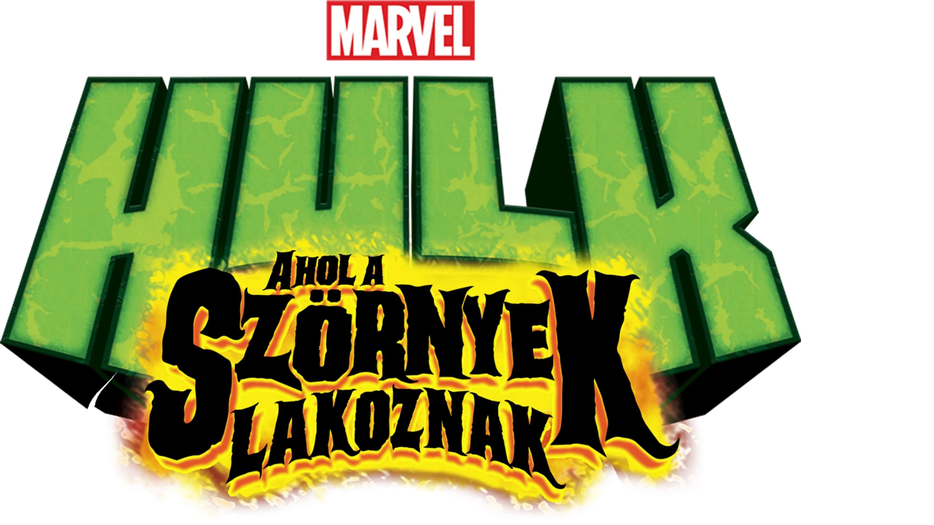 Hulk - Ahol a szörnyek lakoznak