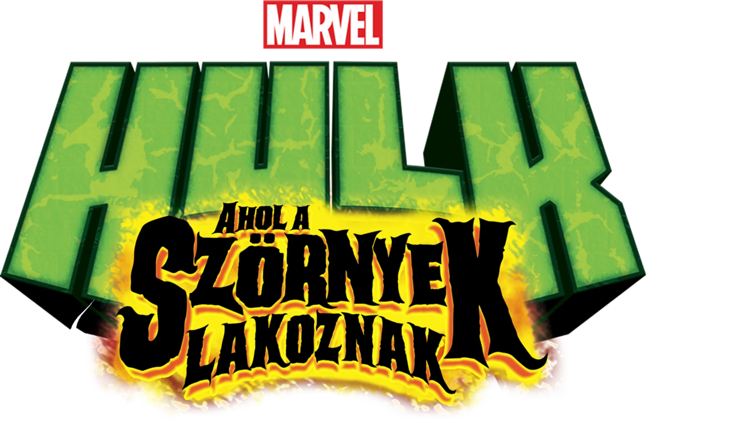 Hulk - Ahol a szörnyek lakoznak