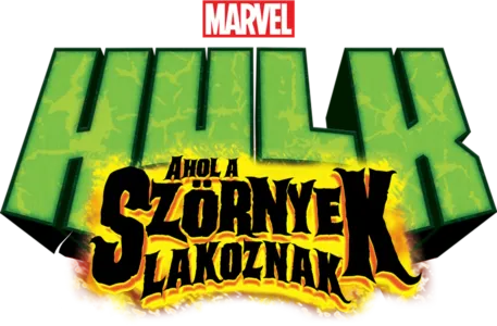 Hulk - Ahol a szörnyek lakoznak