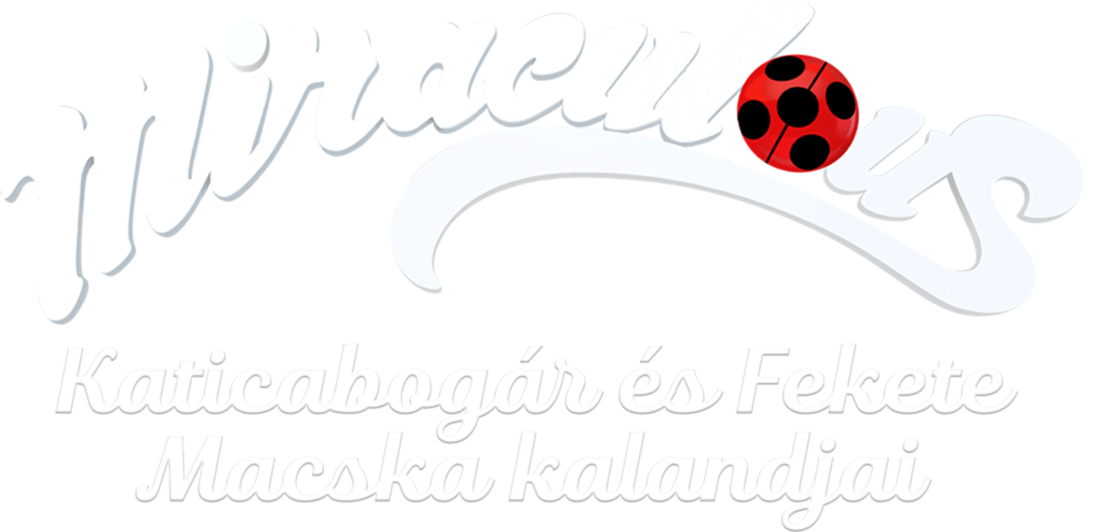 Miraculous - Katicabogár és Fekete Macska kalandjai