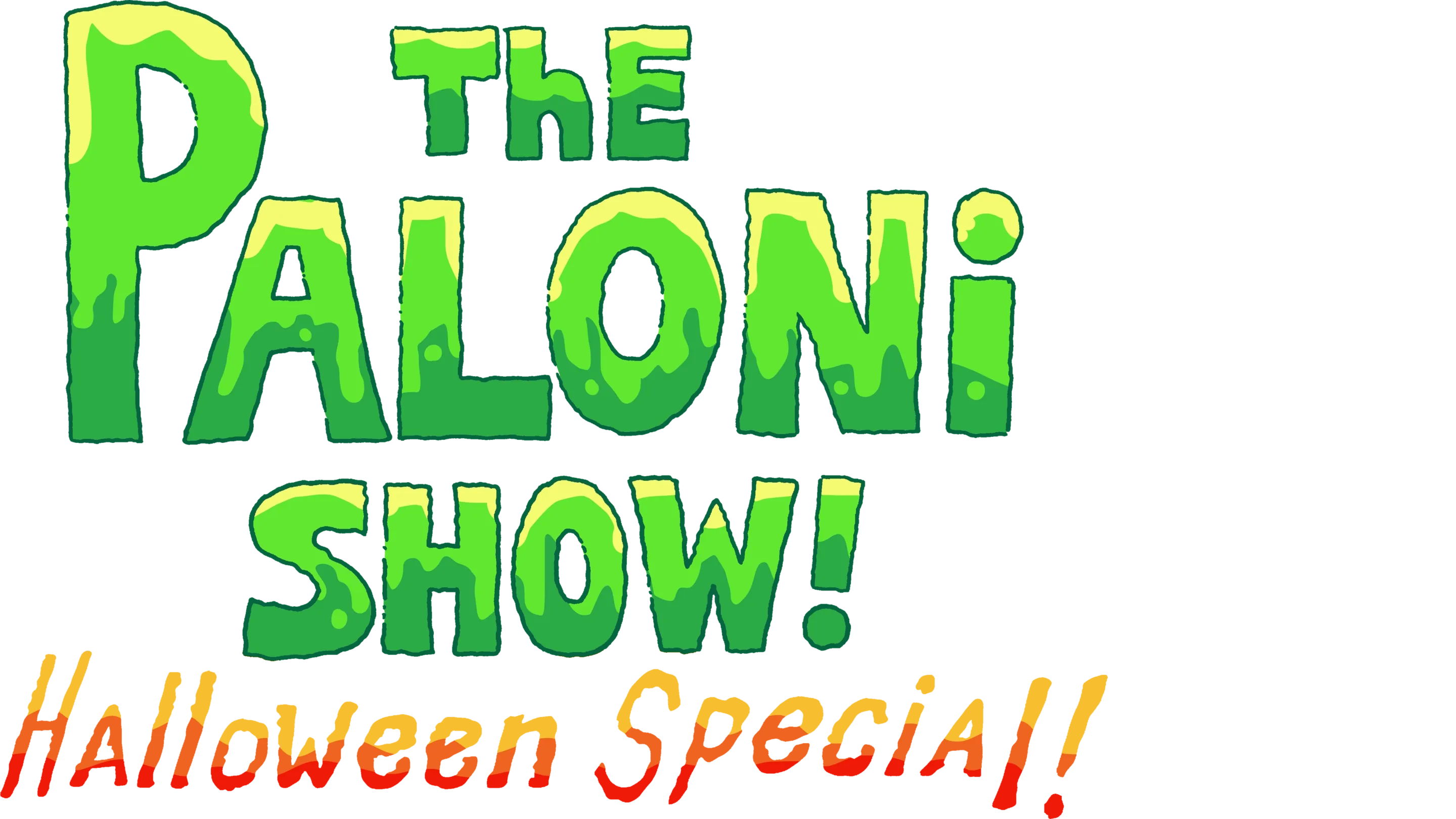 The Paloni Show! Halloween Special!
