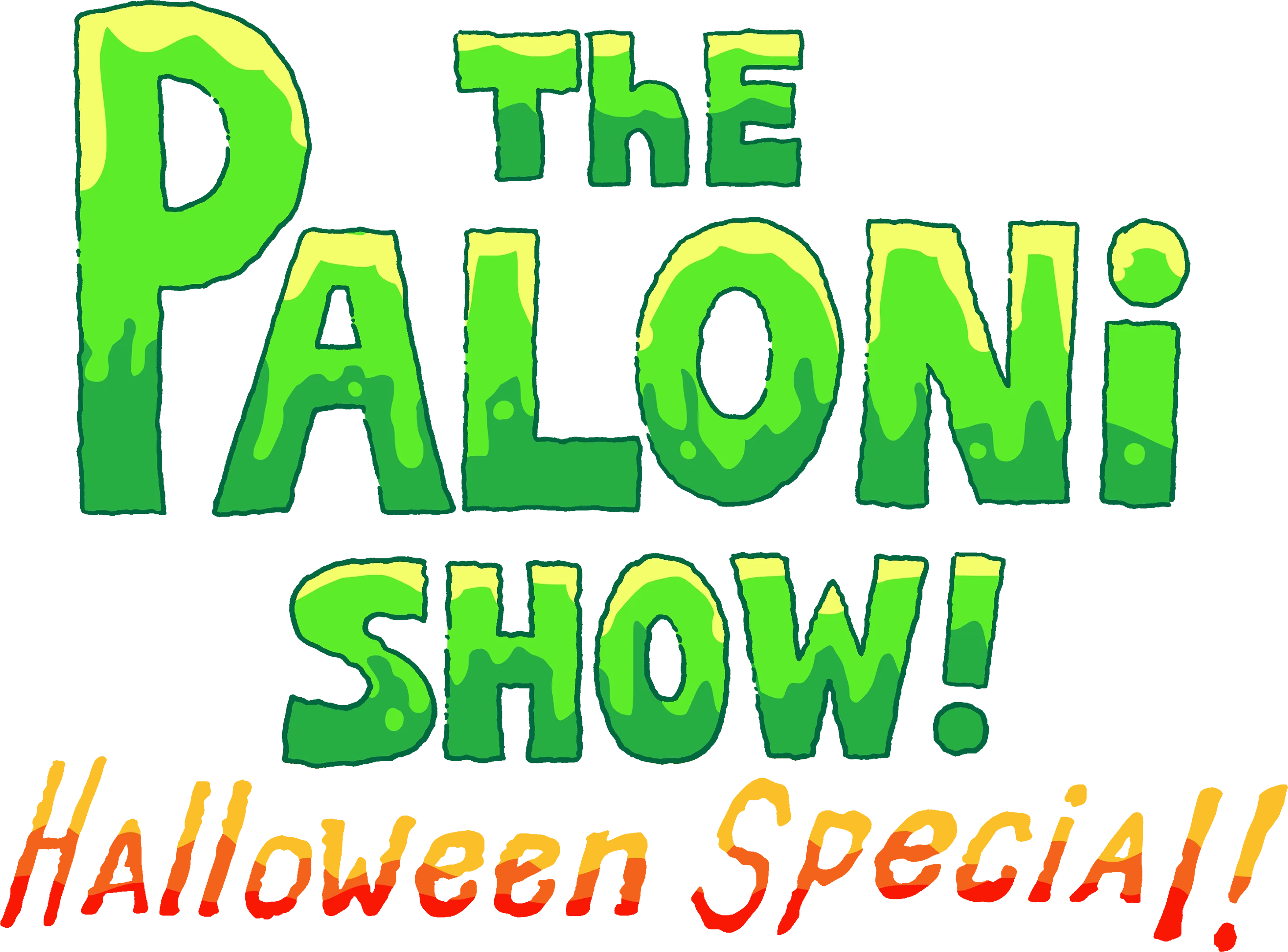 The Paloni Show! Halloween Special!