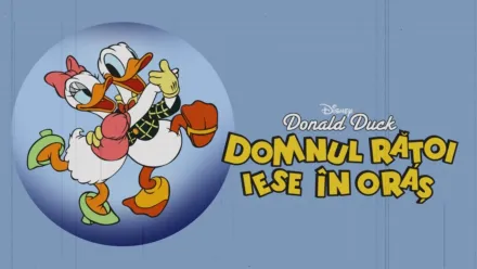 thumbnail - Domnul Rățoi iese în oraș